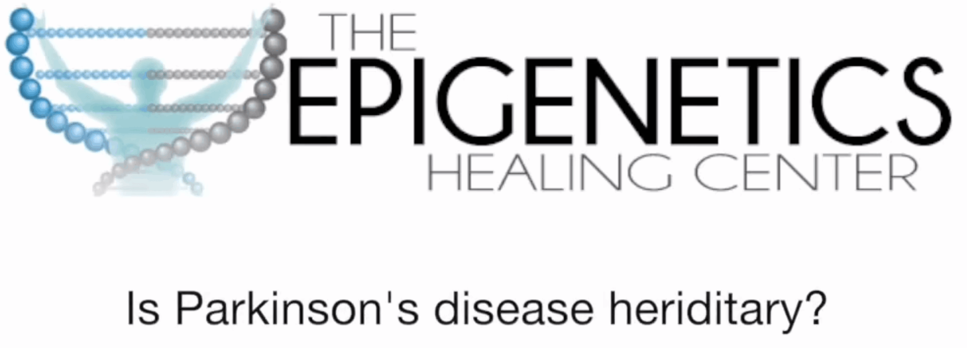 Logo with text: "Is Parkinson's disease hereditary?"